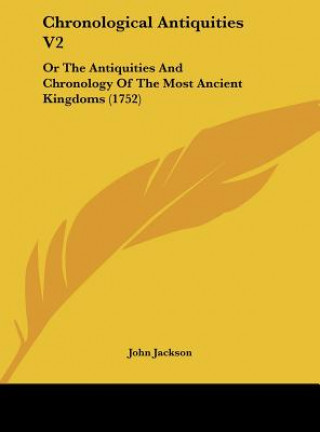 Kniha Chronological Antiquities V2 John Jackson