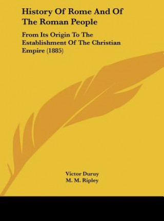 Książka History Of Rome And Of The Roman People Victor Duruy