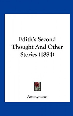 Book Edith's Second Thought And Other Stories (1884) 