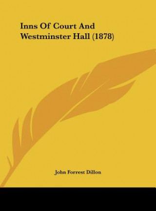 Carte Inns Of Court And Westminster Hall (1878) John Forrest Dillon