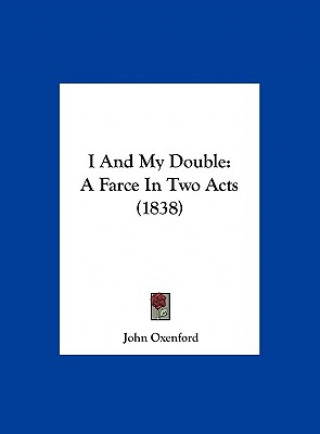Carte I And My Double John Oxenford