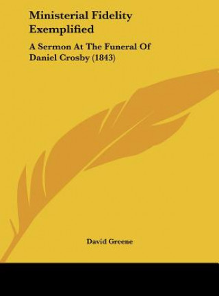 Libro Ministerial Fidelity Exemplified David Greene