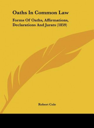 Książka Oaths In Common Law Robert Cole