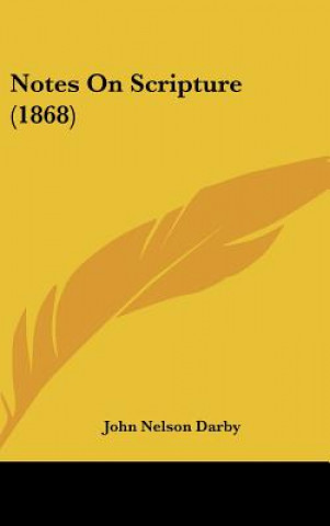 Livro Notes On Scripture (1868) John Nelson Darby