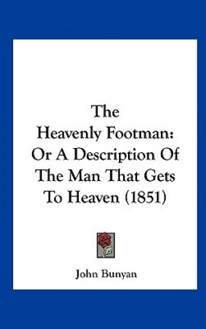 Kniha The Heavenly Footman John Bunyan