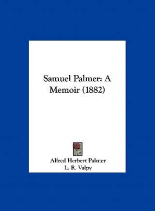 Buch Samuel Palmer Alfred Herbert Palmer