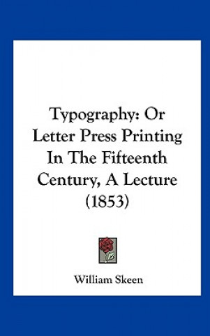 Kniha Typography William Skeen
