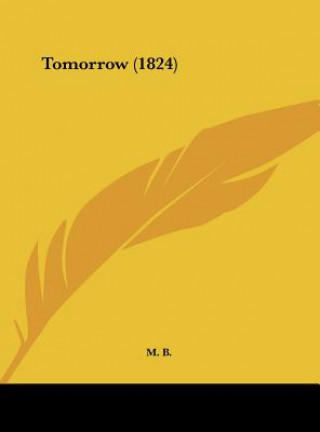 Carte Tomorrow (1824) M. B.