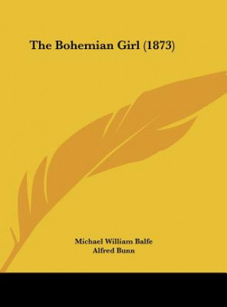Carte The Bohemian Girl (1873) Michael William Balfe