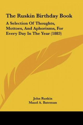 Carte The Ruskin Birthday Book John Ruskin