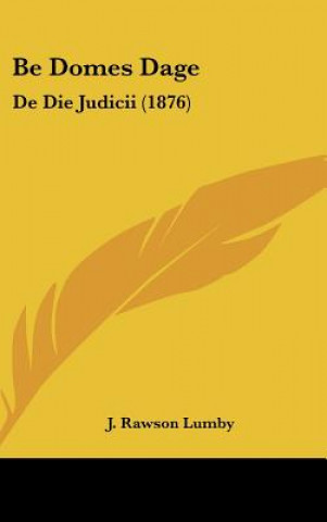 Livro Be Domes Dage J. Rawson Lumby