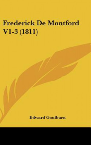 Knjiga Frederick De Montford V1-3 (1811) Edward Goulburn
