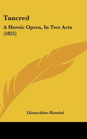 Libro Tancred Gioacchino Rossini