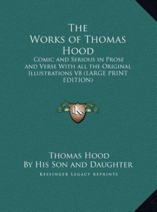 Carte The Works of Thomas Hood Thomas Hood