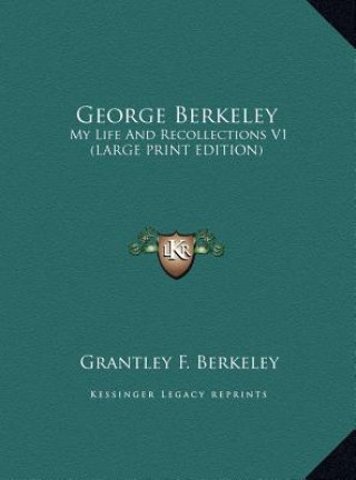 Boek George Berkeley Grantley F. Berkeley