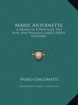 Könyv Marie Antoinette Paolo Giacometti
