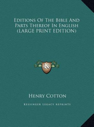 Libro Editions Of The Bible And Parts Thereof In English (LARGE PRINT EDITION) Henry Cotton