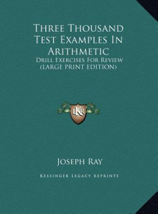 Book Three Thousand Test Examples In Arithmetic Joseph Ray