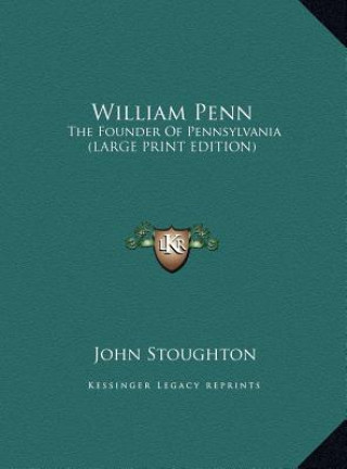 Книга William Penn John Stoughton
