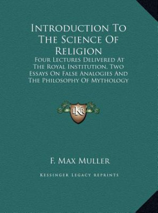 Kniha Introduction To The Science Of Religion F. Max Muller