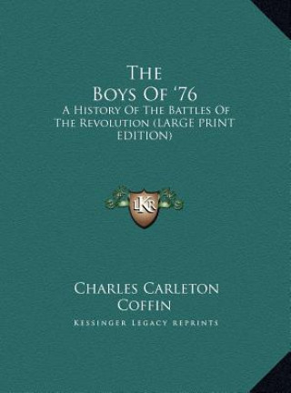 Carte The Boys Of '76 Charles Carleton Coffin