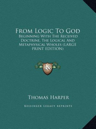 Kniha From Logic To God Thomas Harper