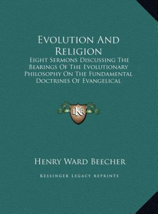 Book Evolution And Religion Henry Ward Beecher