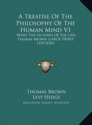 Kniha A Treatise Of The Philosophy Of The Human Mind V1 Thomas Brown