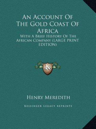 Könyv An Account Of The Gold Coast Of Africa Henry Meredith