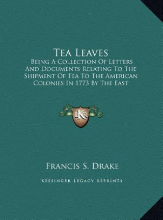 Książka Tea Leaves Francis S. Drake