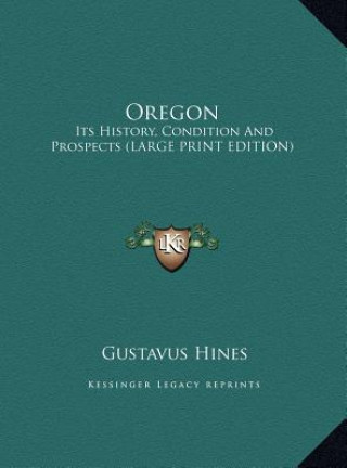 Boek Oregon Gustavus Hines