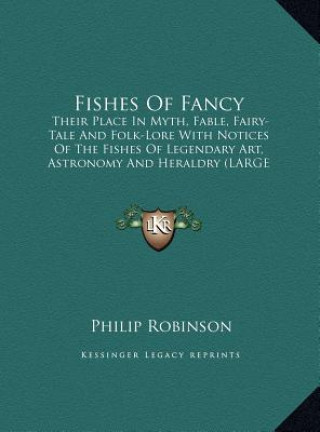 Kniha Fishes Of Fancy Philip Robinson