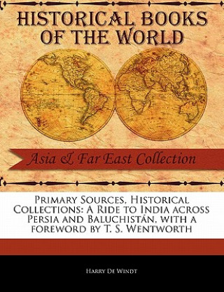 Carte A Ride to India Across Persia and Baluchist N Harry de Windt