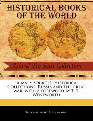 Kniha Russia and the Great War Gregor Alexinsky