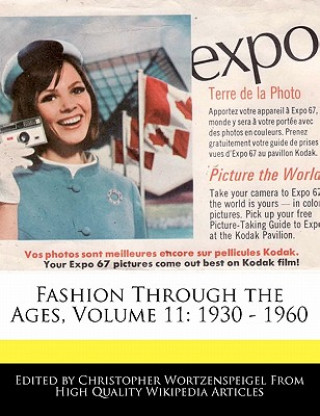 Carte Fashion Through the Ages, Volume 11: 1930 - 1960 Christopher Wortzenspeigel