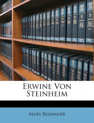 Książka Erwine Von Steinheim Alois Blumauer