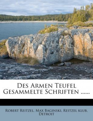 Kniha Des Armen Teufel Gesammelte Schriften ...... Robert Reitzel