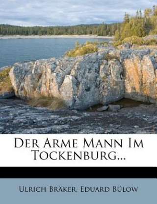 Carte Der Arme Mann Im Tockenburg... Ulrich Bräker