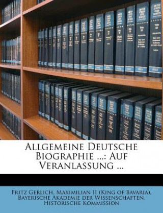 Kniha Allgemeine deutsche Biographie. Fritz Gerlich
