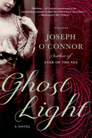 Knjiga Ghost Light Joseph O'Connor