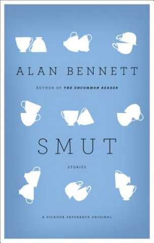Könyv Smut: Stories Alan Bennett