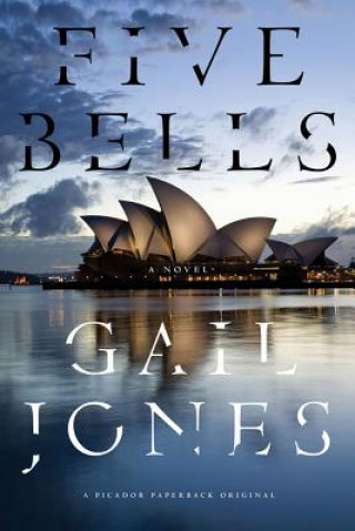Carte Five Bells Gail Jones