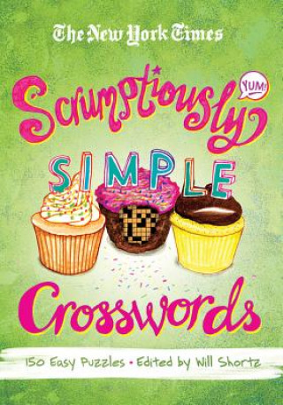 Carte New York Times Scrumptiously Simple Crosswords Will Shortz