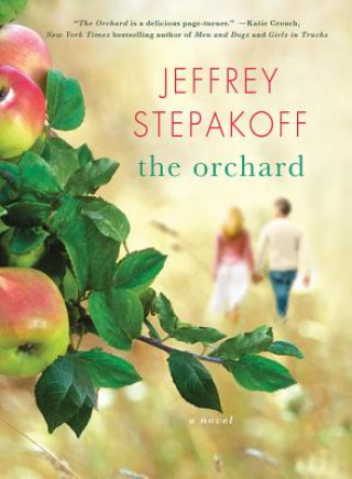 Kniha The Orchard Jeffrey Stepakoff