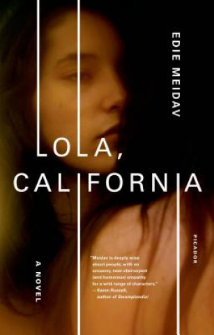 Książka Lola, California Edie Meidav