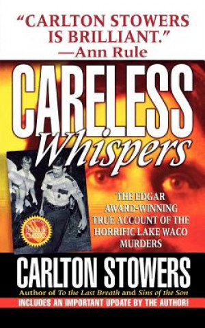 Kniha Careless Whispers Carlton Stowers