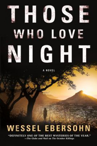Kniha Those Who Love Night Wessel Ebersohn
