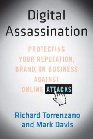 Könyv Digital Assassination Richard Torrenzano