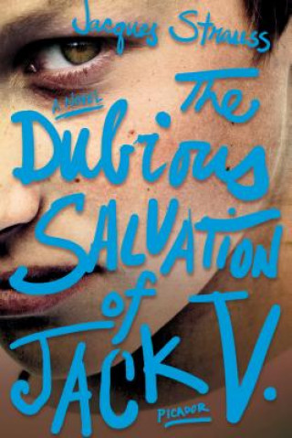 Kniha The Dubious Salvation of Jack V. Jacques Strauss