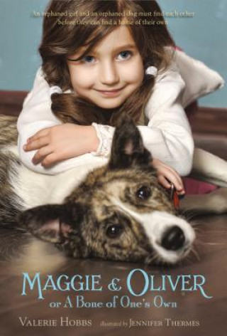 Buch Maggie & Oliver or A Bone of One's Own Valerie Hobbs